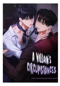 A Villain’s Circumstances (BL)