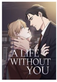 A Life Without You