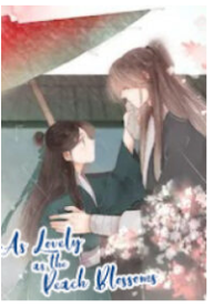 As Lovely as the Peach Blossoms