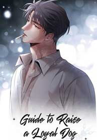 Guide to Raise a Loyal Dog