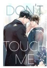 Don’t Touch Me – Leenong