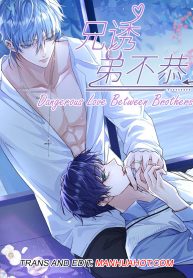 Dangerous Love Between Brothers