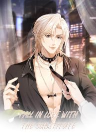 Fall in Love with the Substitute