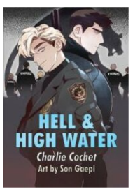Hell &#038; High Water (Yaoi)