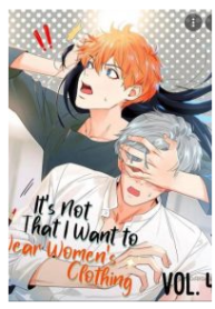 It’s Not That I Want To Wear Women’s Clothing