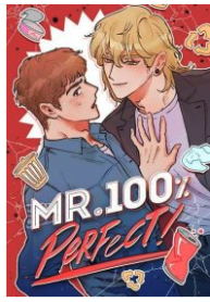 Mr. 100% Perfect!