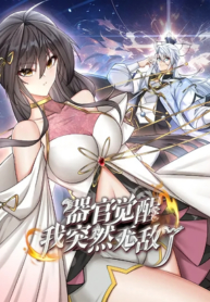 My Organs Awakened and I Suddenly Became Invincible