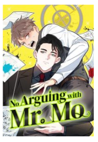 No Arguing With Mr. Mo