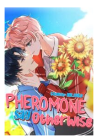 Pheromone Say Otherwise
