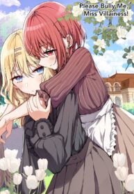 Please Bully Me, Miss Villainess!