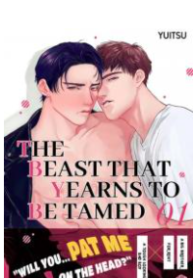 The Beast That Yearns To Be Tamed