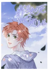 Yesterday was like Death